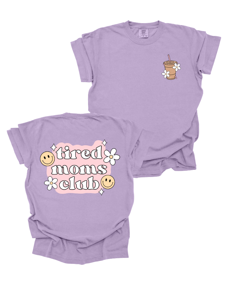 Tired Moms Club- Short Sleeve T-Shirt (Orchid)