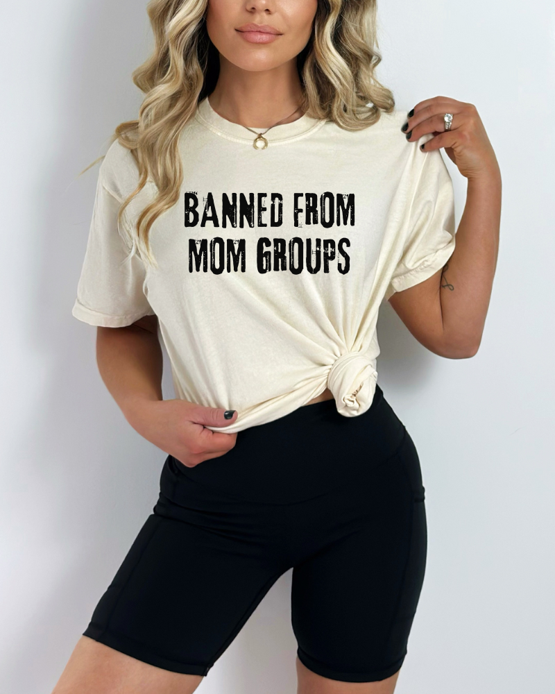 Banned From Mom Groups - Short Sleeve Adult T-Shirt (Cream)