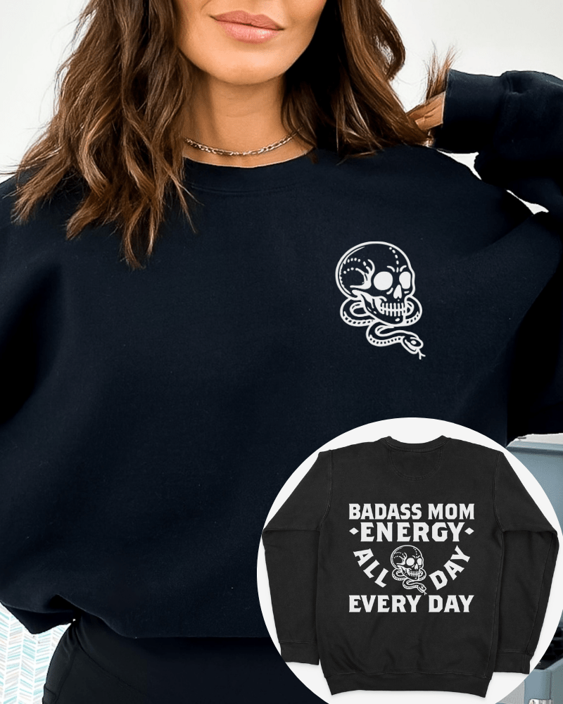 Badass Mom Energy - Adult Crewneck Sweatshirt (Black) - Lily + AJ Clothing Co.