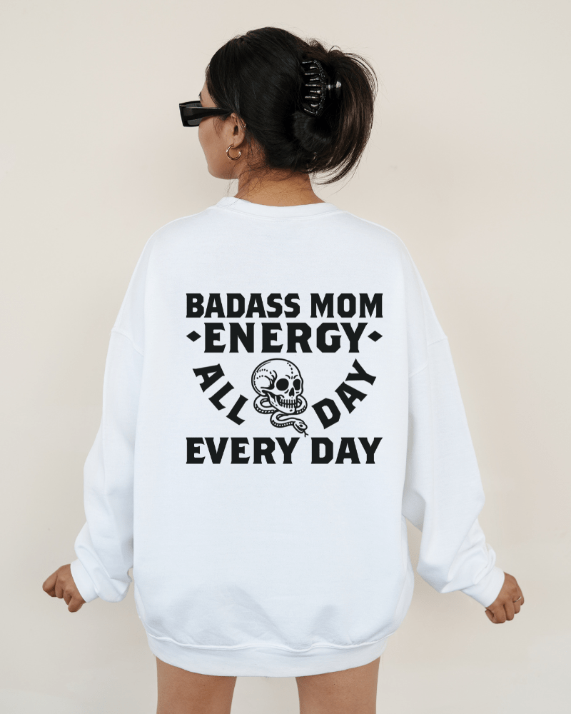 Badass Mom Energy - Adult Crewneck Sweatshirt (White) - Lily + AJ Clothing Co.