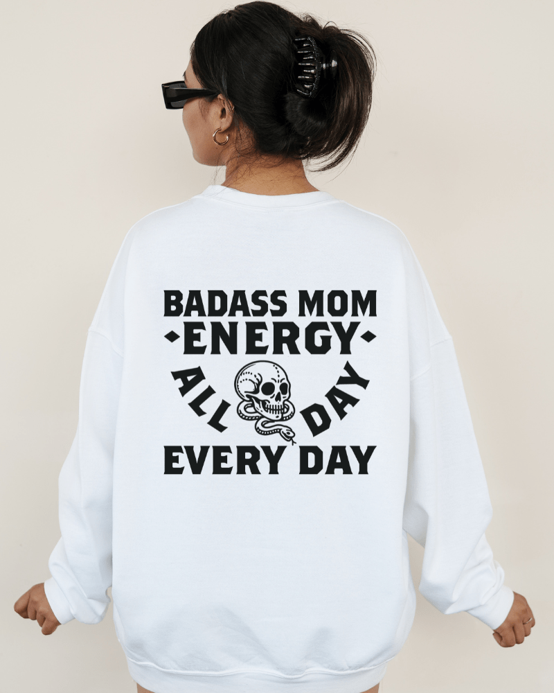 Badass Mom Energy - Adult Crewneck Sweatshirt (White) - Lily + AJ Clothing Co.